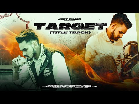 Target ( Title Track ) Sikandar khan | Gurjeet Singh | Akash42 | Latest Punjabi songs 2024