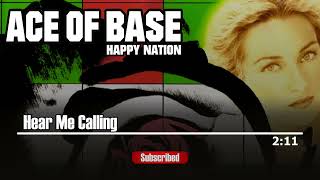 08 - Hear Me Calling - Ace of Base