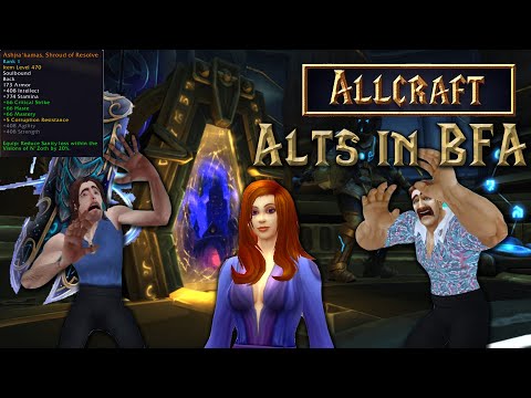 ALLCRAFT S2E11 - Alts in BFA, The worst it's ever been.