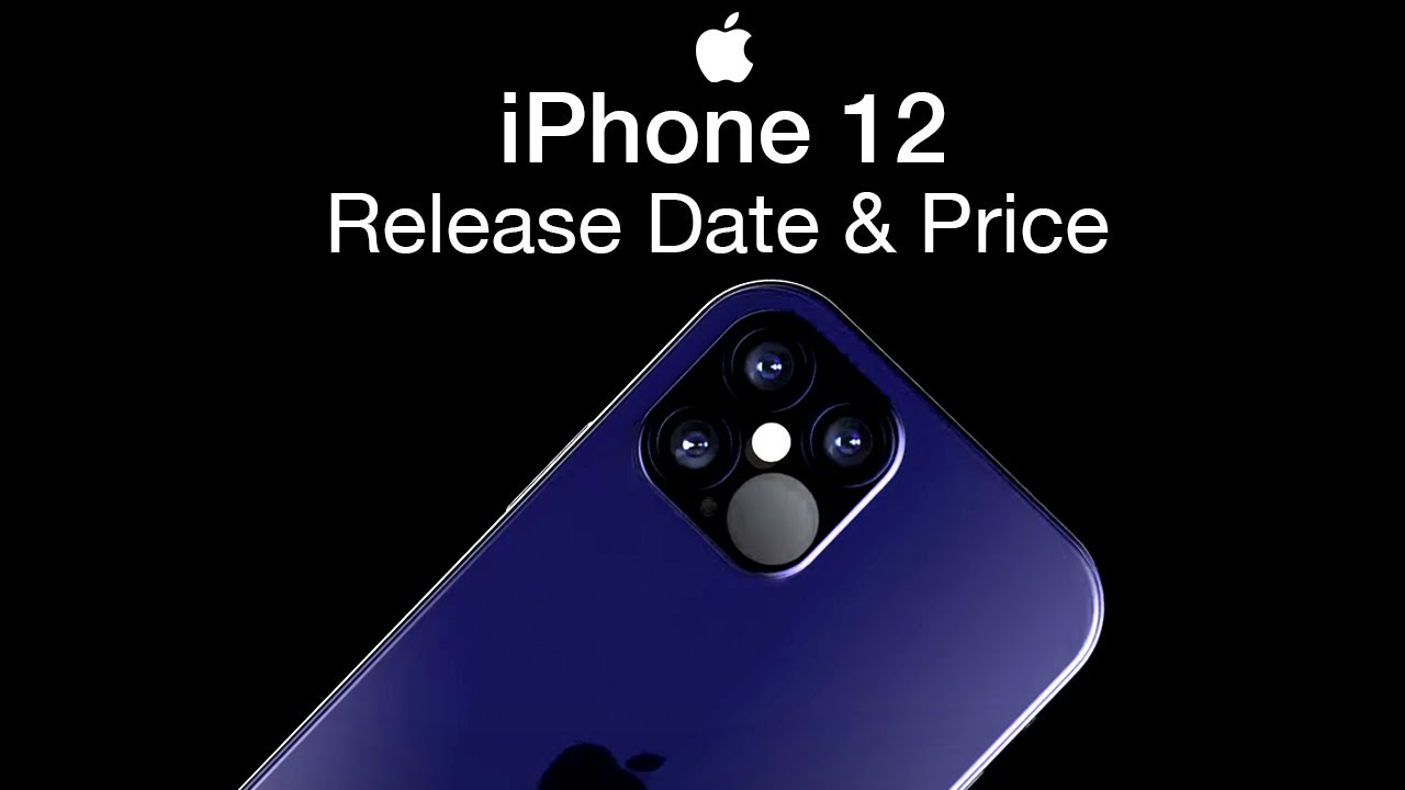 iPhone 12 Release Date and Price – iPhone 12 Pro Launch Event October!