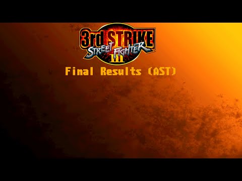 Street Fighter 3: 3rd Strike AST - Final Results