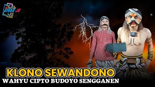 Download lagu KLONO SEWANDONO WAROK WCB WAHYU CIPTO BUDOYO SENGGANEN CAMPURSARI NGADIREJO TEMANGGUNG mp3 Download lagu KLONO SEWANDONO WAROK WCB WAHYU CIPTO BUDOYO SENGGANEN CAMPURSARI NGADIREJO TEMANGGUNG mp3