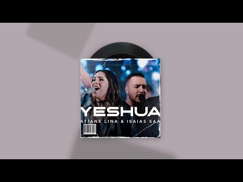 MULTITRACK - YESHUA - ISAIAS SAAD + TATIANE LINA