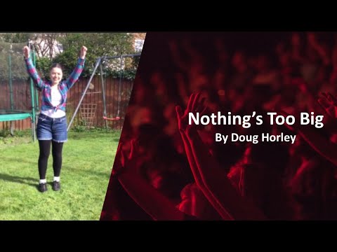 Nothing's Too Big