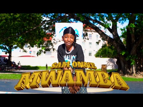 SAM ONNE - MWAMBA ( music video )