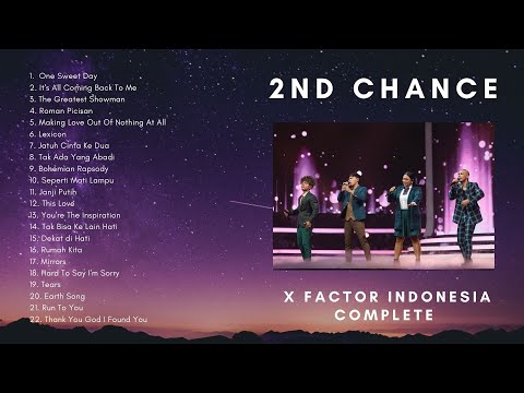 2ND CHANCE  | FULL ALBUM 2022 | X FACTOR INDONESIA