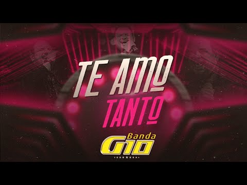 Te Amo Tanto - Banda G10