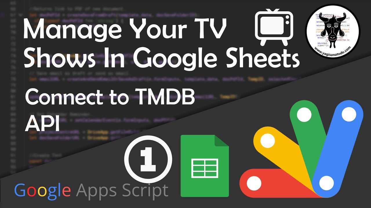 Manage Your TV Shows In Google Sheets: Connect to TMDB API