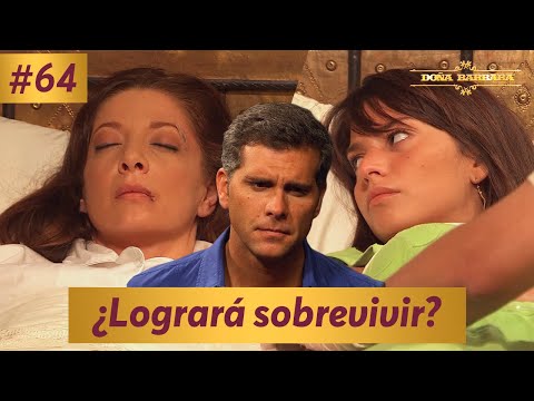 Barbara is on the verge of death | Chapter 64 | Season 1 | Doña Barbara