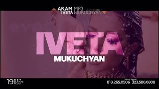 Aram MP3 &amp; Iveta Mukuchyan