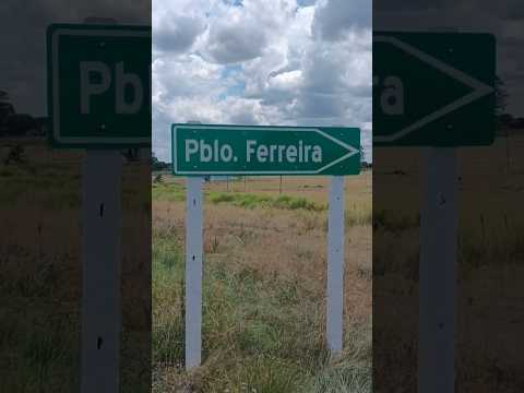 Pueblo Ferreira , ruta 4 , departamento de Salto 🇺🇾
