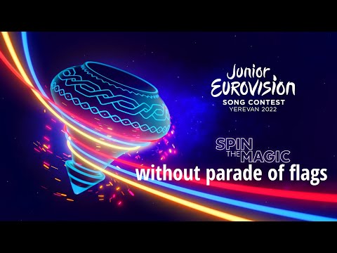 Eurovision Junior 2022 common songs SPIN THE MAGIC without parade of flags