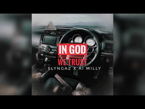 Slyngaz x Ai Milly - IN god WE trust