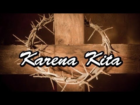 Karena Kita - St. Venantius Choir