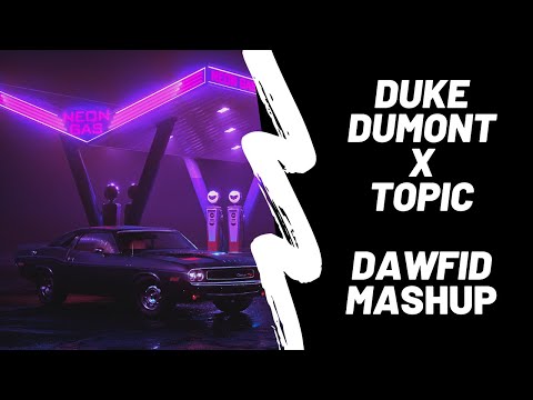 Duke Dumont X Topic (DawFid Mashup)  [Subtitulado Al Español]