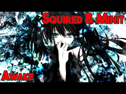 Squired & Minit - Awake