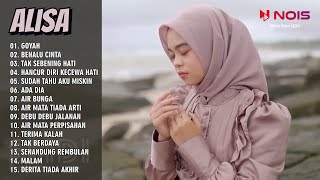 Download lagu Alisa - Goyah - Benalu Cinta - Full Album Dangdut Terpopuler mp3 Download lagu Alisa - Goyah - Benalu Cinta - Full Album Dangdut Terpopuler mp3