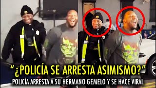 POLICÍA ARRESTA a SU HERMANO GEMELO! Vídeo se hace VIRAL!