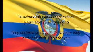 Ecuadorian National Anthem - &quot;Salve, Oh Patria&quot; (ES/EN)