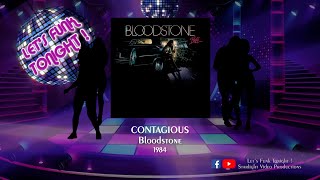Contagious - Bloodstone (1984)