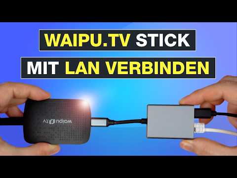 Waipu.tv Stick mit LAN verbinden ✅ Ethernet Adapter bei langsamen WLAN - Testventure