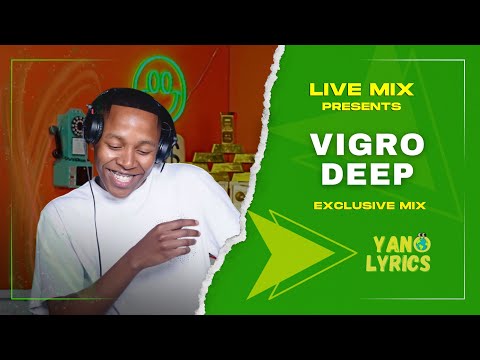 Yano Lyrics and Vigro Deep