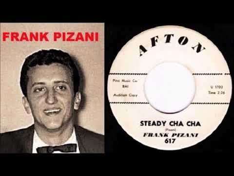 Frank Pizani & Group - The Stars Will Remember / Steady Cha Cha  - Afton 617 - 1959
