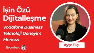 Vodafone Business Teknoloji Deneyim Merkezi  | İşin Özü Dijitalleşme @VodafoneBu