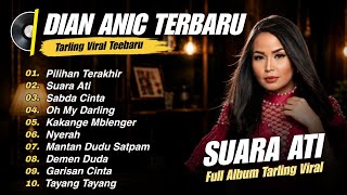Download lagu Full Album Dian Anic Terbaru Viral Di Tiktok ‼️ Pilihan Terakhir, Demen Duda, Suara Ati | Tarling  mp3