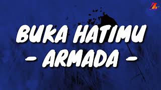 Download lagu Buka Hatimu - Armada (Lirik with English translation) mp3