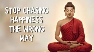 Why Most People Stay Unhappy Their Entire Lives | Buddhism