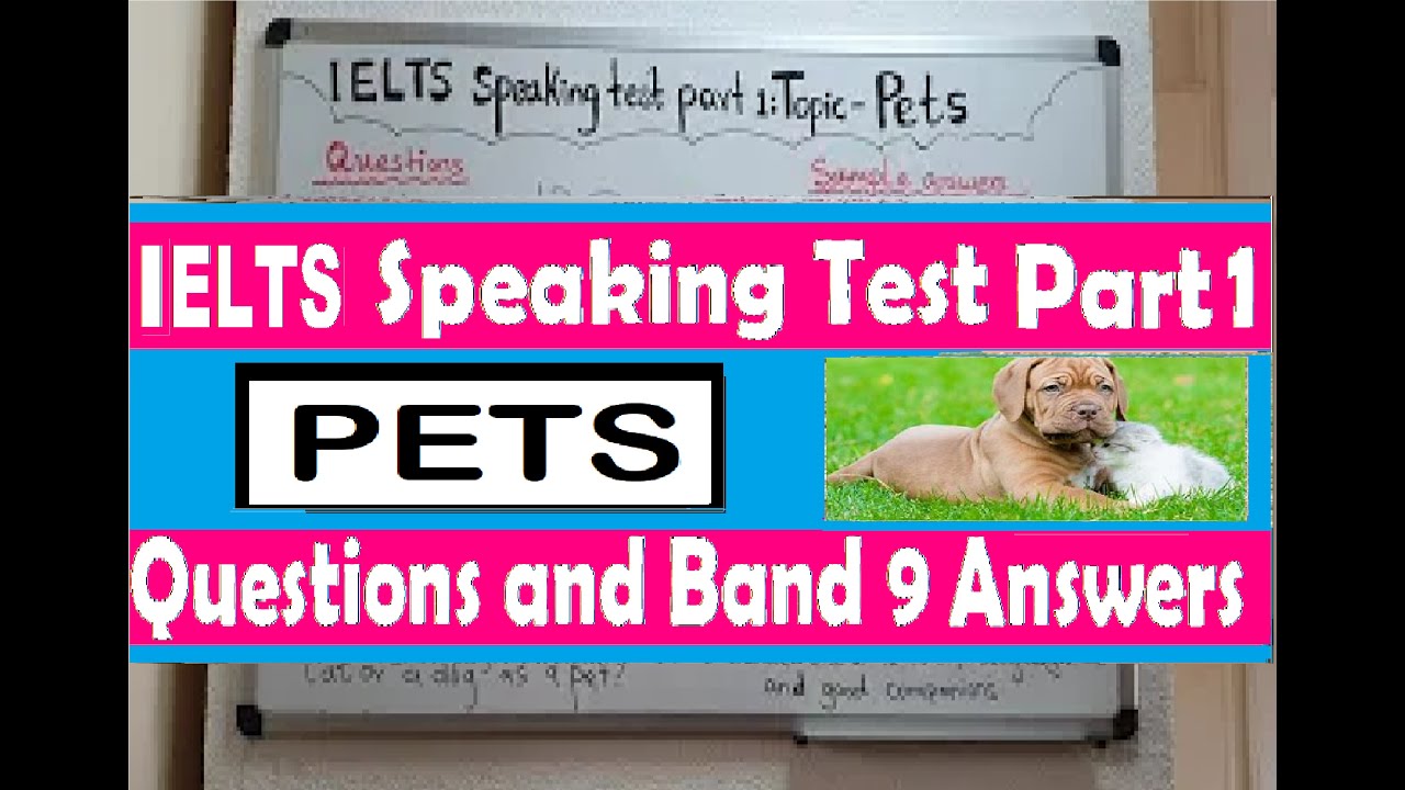 IELTS  Speaking Test Part 1| PETS