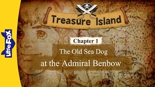 Treasure Island 1: The Old Sea Dog at the Admiral Benbow | Level 7 | By Little Fox