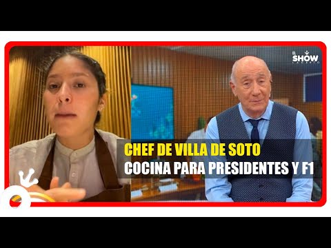 Conocemos a la Chef de Villa de Soto que cocina para presidentes y F1