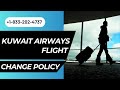 Kuwait Airways Change Flight Policy Change Via Manage Booking Feature