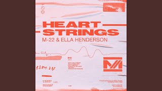 Musik-Video-Miniaturansicht zu Heartstrings Songtext von M-22 & Ella Henderson