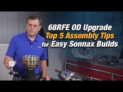 Top 5 Assembly Tips for 68RFE Sonnax Smart-Tech® Overdrive Clutch Housing Kit Success
