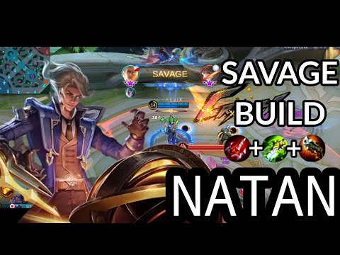 NATAN SAVAGE BUILD TUTORIAL 2021 | CORE GAMEPLAY by LuiX Mobile Legends