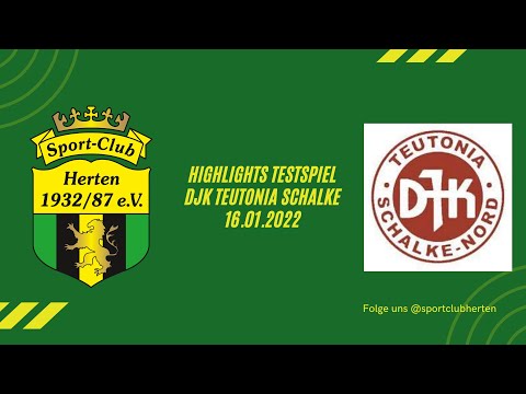 Highlights: DJK Teutonia Schalke - SC Herten | Testspiel 16.01.2022