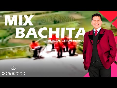 Star Band De Luis Alfredo -  Mix Bachita (Video Oficial)