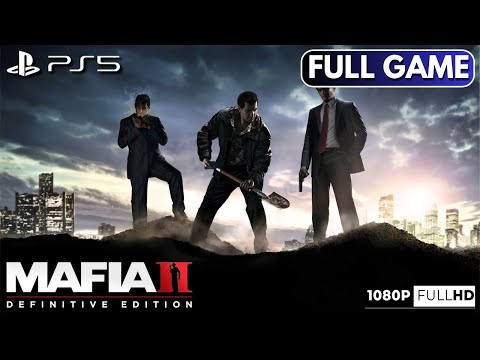 MAFIA II: Definitive Edition - Gameplay Walkthrough FULL GAME [1080P 60FPS] - No Commentary
