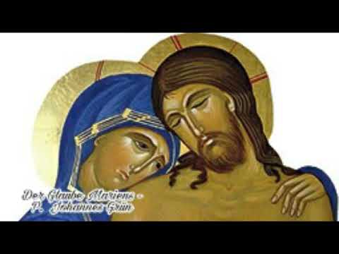 Der Glaube Mariens  - Pater Johannes Grün