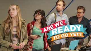 Are We Ready To Go Yet? (Hardly Working)