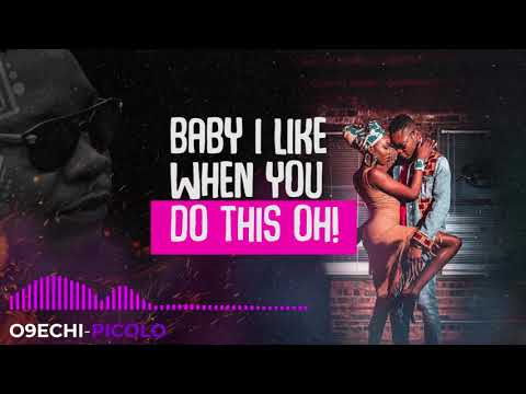 Picolo (Official Lyrics Video) - O9echi