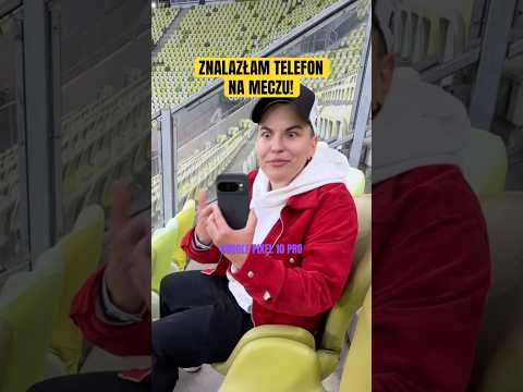 ZNALAZŁAM TELEFON NA MECZU!