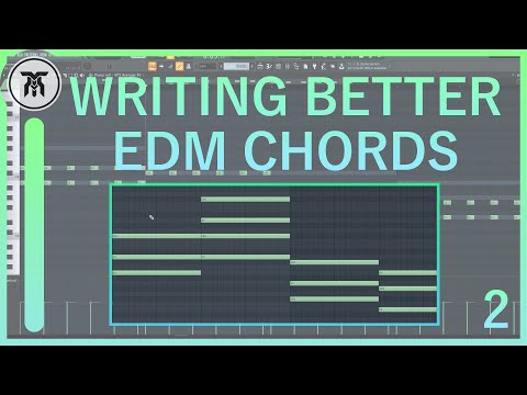 How to Make A Better EDM Chord Progression