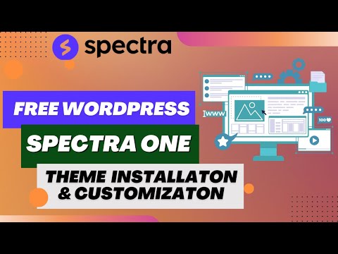 Free Spectra One WordPress Theme installation | Spectra One Theme Customization