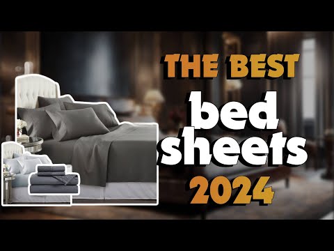 The Best Bed Sheets 2024 in 2024 - Must Watch Before Buying!