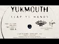 Yukmouth Clap Yo Hands (Instrumental)