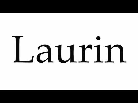 How to Pronounce Laurin